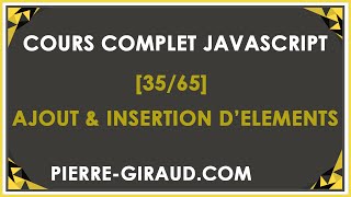 COURS COMPLET JAVASCRIPT 3565  Ajouter et insérer des éléments HTML en JavaScript [upl. by Henriques795]