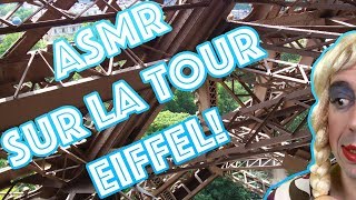 ASMR sur la tour eiffel [upl. by Kurtzig]