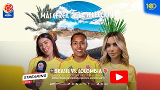 🔴 Brasil VS Colombia  Selección Colombia Femenina de Mayores [upl. by Marb321]