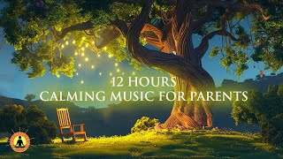 12 Hours of Calming Sensory Music Soft Music Stress Relief Music Lullaby Music Sleep Shhh Sound [upl. by Orravan]