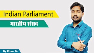 Parliament  संसद  by Khan Sir [upl. by Lowe574]