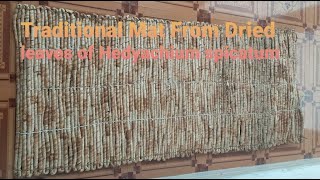 Traditional Mat Making from Hedychium spicatum leaves [upl. by Yderf604]