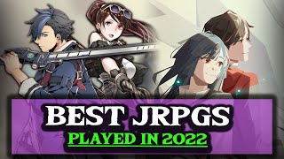 Best JRPGs Ive Played in 2022 [upl. by Miuqaoj]