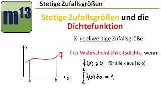 Stetige Zufallsgrößen und die Dichtefunktion [upl. by Yhtommit57]