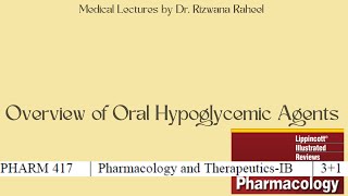 Overview of Oral Hypoglycemic Agents  Lippincott pharmacology  Lecture 24 [upl. by Ennovyhs]