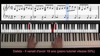 Dalida  Il venait d avoir 18 ans piano tutoriel [upl. by Ardys798]