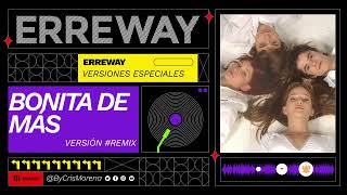 Erreway  Señales  16 Bonita de más Remix 1 [upl. by Ayenat]