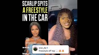 SCARLIP SPITS A FREESTYLE IN THE CAR [upl. by Eta14]