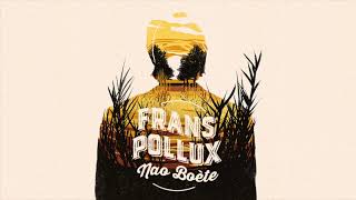 Nao boéte  Frans Pollux  2018 [upl. by Elladine]