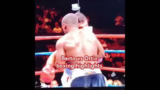 Berto vs Ortiz boxing highlights like [upl. by Nort]