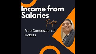 Perquisites Free tickets Free or Concessional Tickets  Salary Income Valuation rules [upl. by Agna488]