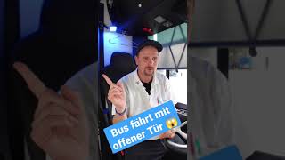 Herr Busfahrer  Bus fährt mit offener Tür [upl. by Gainer]