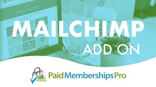 How to Add WordPress Users to Mailchimp with Paid Memberships Pro [upl. by Esital]