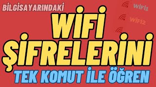 Yalnızca Tek Komut İle Bilgisayarındaki Tüm Wifi Şifrelerini Öğren  Wifi Şifresi Öğrenme Adım Adım [upl. by Sanfo]