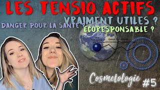 👩‍🔬COSMÉTOLOGIE 5  LES TENSIOACTIFS 🌍🌱 [upl. by Noivart]