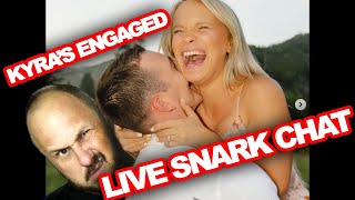 Kyras Engaged Live Snark [upl. by Jenei]