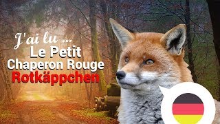 Jai lu Le Petit Chaperon Rouge en Allemand Rotkäppchen Lets Learn4 [upl. by Shaylah]