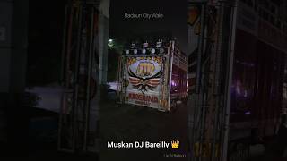 Muskan Dj In Badaun 2024 😱 dj badaun kavadyatra haridwar 2024 bareilly up up24 up25 zila [upl. by Ylehsa]