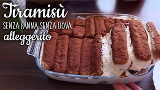 TIRAMISU LEGGERO  SENZA PANNA SENZA UOVA yogurt e mascarpone [upl. by Omari]