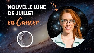 Les énergies de la nouvelle lune de juillet [upl. by Ades]