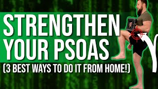 Psoas Strengthening Exercises  3 BEST Ones To Do At Home [upl. by Kalin]