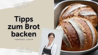 Die besten Tipps zum Brot backen  Pampered Chef® [upl. by Eilsil]