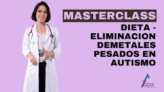 MASTERCLASS COMPLETO Abordaje Biomédico en Autismo [upl. by Antonia433]