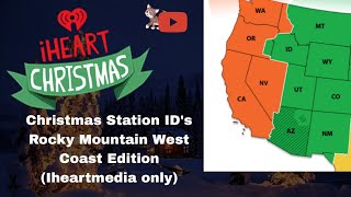 iheart Christmas Radio Station IDs Rocky Mountain West Coast Edition [upl. by Dlonra]