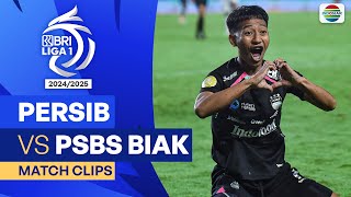 Persib Bandung VS PSBS Biak  Match Clips  BRI Liga 1 202425 [upl. by Muriel]