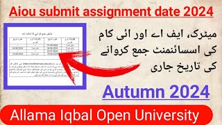 Aiou autumn submit assignment date matric FA ICOM schedule  Mumtaz teach [upl. by Lubbi]