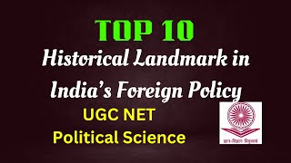 Top 10 Historical Landmark in Indias Foreign Policy [upl. by Ahsya]