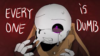 Everyone is dumb meme  ink sans amp error sans [upl. by Llerdnek]