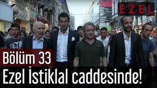 Ezel 33Bölüm  Ezel İstiklal caddesinde [upl. by Kilgore521]