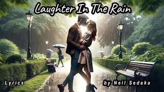 Laughter In the Rain [upl. by Ronym]