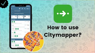 How to use the Citymapper app  Citymapper Tips [upl. by Fritzie]