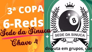 3ª Copa Sede da Sinuca de Six Reds chave 4 [upl. by Trainer385]