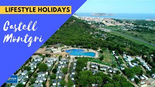 Camping Castell Montgri 2018  Lifestyle Holidays Costa Brava Spain [upl. by Hnim842]