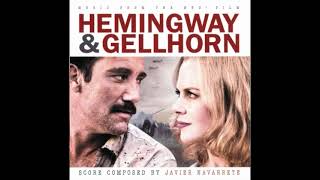 Hemingway and Gellhorn  Suite with Song  Javier Navarrete [upl. by Keily]