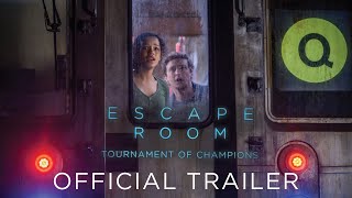 ESCAPE ROOM TOURNAMENT OF CHAMPIONS  Official Trailer  In Cinemas July 1 2021 [upl. by Mcnamee158]