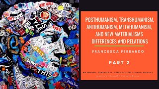 Posthumanism Transhumanism Antihumanism Metahumanism and New Materialism Differences amp Relations [upl. by Charters]