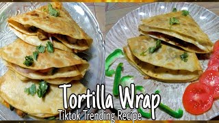 How To Make TikTok Trending Tortilla Wrap Tortilla KA Foods [upl. by Cas]