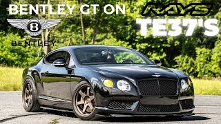 BENTLEY GT ON TE37S [upl. by Tneicniv]