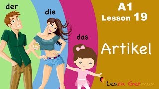 Learn German  Articles  bestimmte Artikel  der die das  German for beginners  A1  Lesson 19 [upl. by Searle]