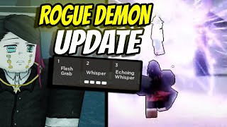 NEW ROGUE DEMON UPDATE DREAM ART ABILITY ECHOING WHISPER AND MORE [upl. by Gayelord]