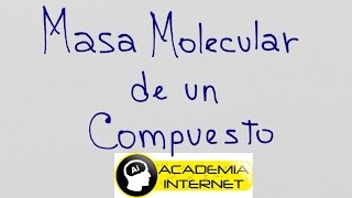 Como calcular la Masa Molecular de un compuesto químico [upl. by Nguyen]