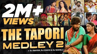 The Tapori Medley 2  DJ Ravish amp DJ Nikhil Z  Tapori Songs Medley  Nacho Nacho Sami Sami amp More [upl. by Andris764]