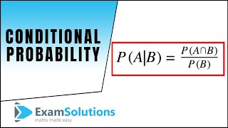 Conditional Probability  ExamSolutions [upl. by Hackathorn]