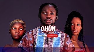 OHUN The Musical  Pretty Fola Oghenetega Oreoluwa yoruba yorubamovies2023 [upl. by Niarbo732]