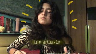 Holidays by Conan Gray  ukulele cover  girlwiduke [upl. by Anicart714]