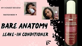 Bare Anatomy leave in conditioner  honest review  Best leave in conditioner in budget  must buy [upl. by Atnes952]